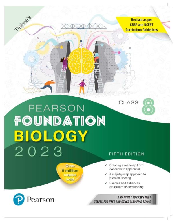 Pearson Foundation Biology Class 8, Revised as per CBSE and NCERT Curriculum Guidelines with Includes Active App -To gauge Self Preparation - 5th Edition 2023